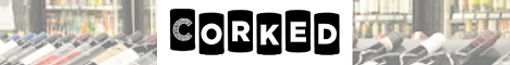 Corked - Buena Park