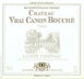 8th label thumbnail of Chateau Vrai Canon Bouche