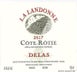 4th label thumbnail of Delas Freres Cote-Rotie La Landonne