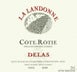 1st label thumbnail of Delas Freres Cote-Rotie La Landonne