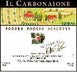 9th label thumbnail of Podere Poggio Scalette 'Il Carbonaione' Alta Valle della Greve IGT