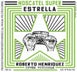 2nd label thumbnail of Roberto Henriquez 'Super Estrella' Moscatel