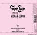 3rd label thumbnail of Topo Chico Vodka & Lemon a Chilton Cocktail