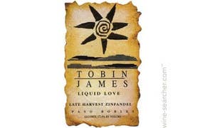 Click to see this product Label of Tobin James Cellars Liquid Love Late Harvest Zinfandel