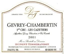 2011 Domaine Dupont-Tisserandot Les Cazetieres, Gevrey