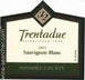 4th label thumbnail of Trentadue Sauvignon Blanc