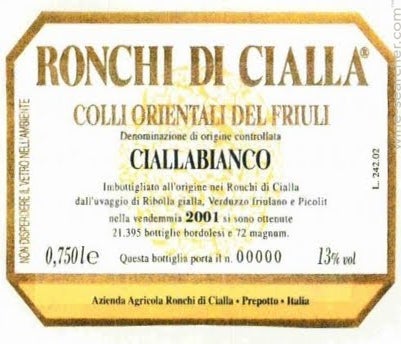 Label 1 of Ronchi di Cialla Bianco Colli Orientali del Friuli Cialla
