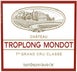 1st label thumbnail of Chateau Troplong Mondot