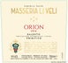 2nd label thumbnail of Masseria Li Veli Orion Primitivo Salento IGT