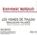 10th label thumbnail of Jean-Marc Burgaud Vignes de Thulon Beaujolais Villages