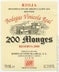 2nd label thumbnail of Bodegas Vinicola Real 200 Monges Reserva